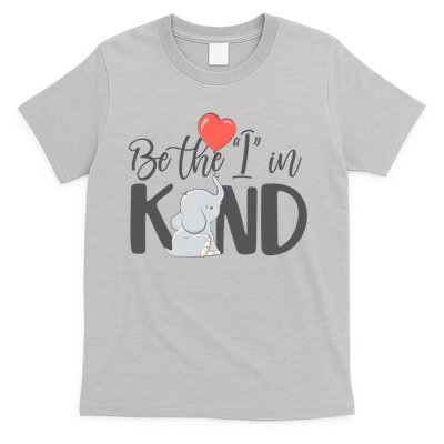 Be The I In Kind Cute Baby Elephant T-Shirt