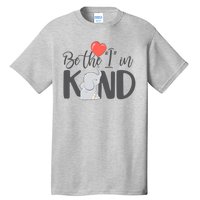 Be The I In Kind Cute Baby Elephant Tall T-Shirt