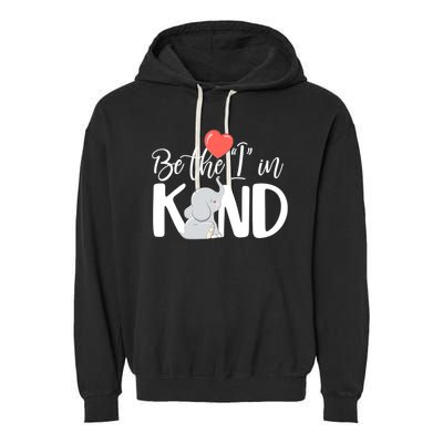 Be The I In Kind Cute Baby Elephant Garment-Dyed Fleece Hoodie