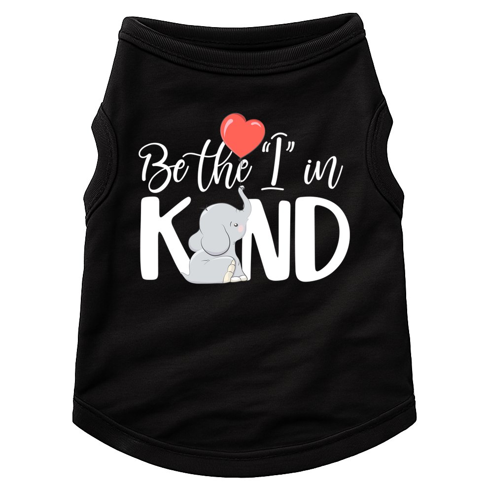Be The I In Kind Cute Baby Elephant Doggie Tank