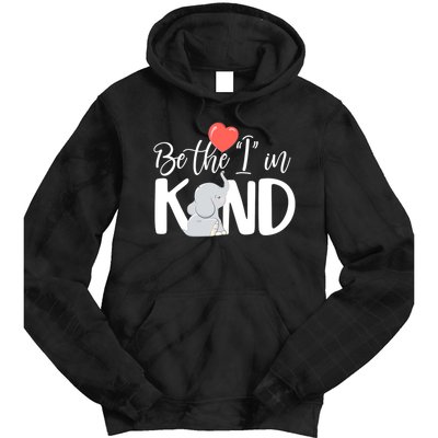 Be The I In Kind Cute Baby Elephant Tie Dye Hoodie