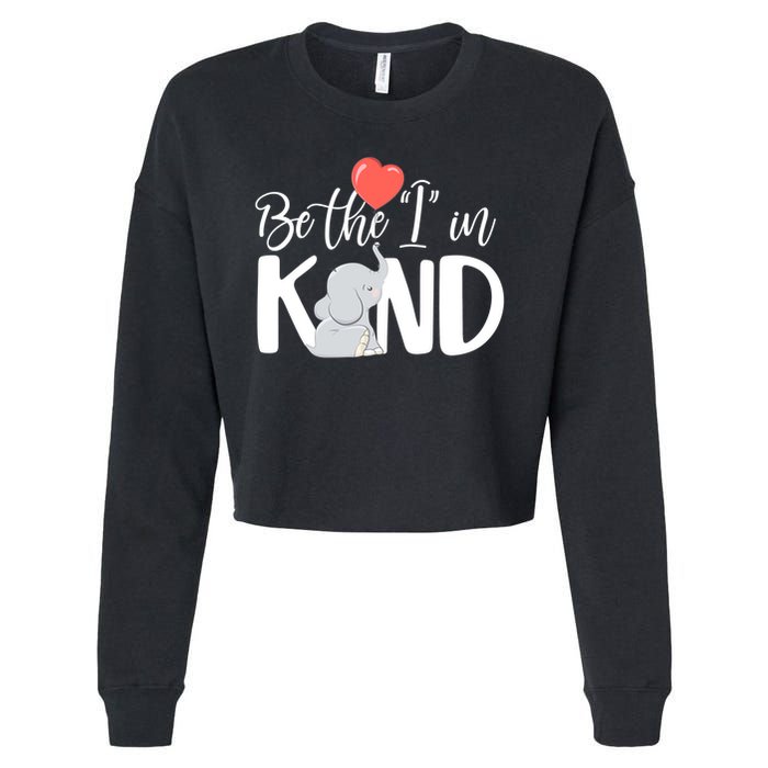 Be The I In Kind Cute Baby Elephant Cropped Pullover Crew