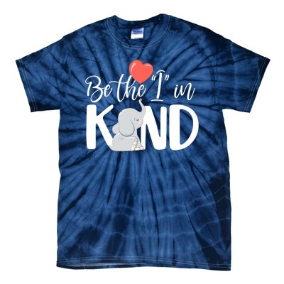 Be The I In Kind Cute Baby Elephant Tie-Dye T-Shirt