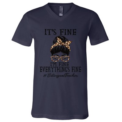 Bilingual Teacher It's Fine, I'm Fine And Everything's Fine V-Neck T-Shirt