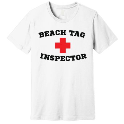 Beach Tag Inspector Premium T-Shirt