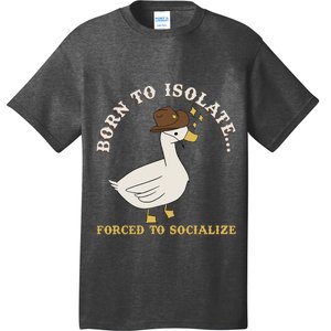 Born To Isolate Forced To Socialize Funny T-Shirt