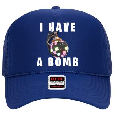 Bruh Tees I Have A Bomb High Crown Mesh Back Trucker Hat