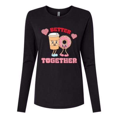 Better Together Iced Coffee Donut Couple Valentines Day Gift Womens Cotton Relaxed Long Sleeve T-Shirt