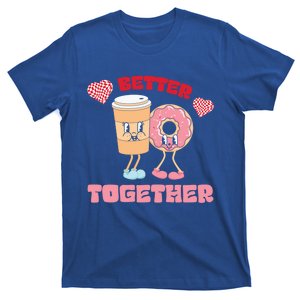 Better Together Iced Coffee Donut Couple Valentines Day Gift T-Shirt