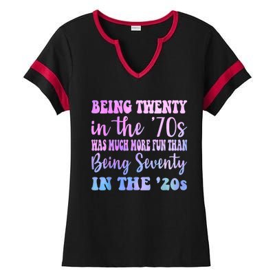 Being Twenty In The 70s Was Much More Fun Than Ladies Halftime Notch Neck Tee