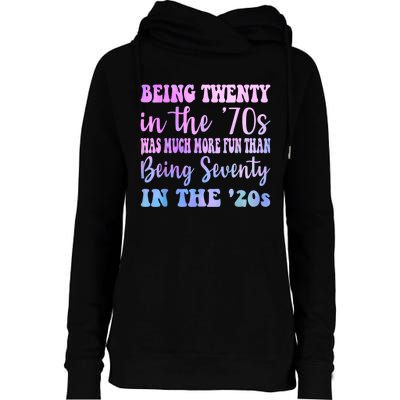 Being Twenty In The 70s Was Much More Fun Than Womens Funnel Neck Pullover Hood