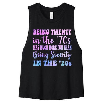 Being Twenty In The 70s Was Much More Fun Than Women's Racerback Cropped Tank