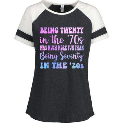 Being Twenty In The 70s Was Much More Fun Than Enza Ladies Jersey Colorblock Tee