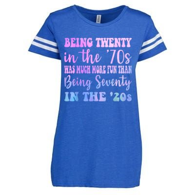 Being Twenty In The 70s Was Much More Fun Than Enza Ladies Jersey Football T-Shirt