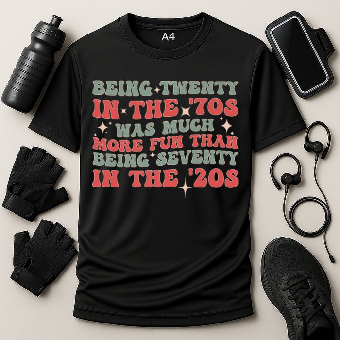 Being Twenty In The 70s Was Much More Fun Than Performance Shirt