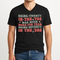 Being Twenty In The 70s Was Much More Fun Than V-Neck T-Shirt
