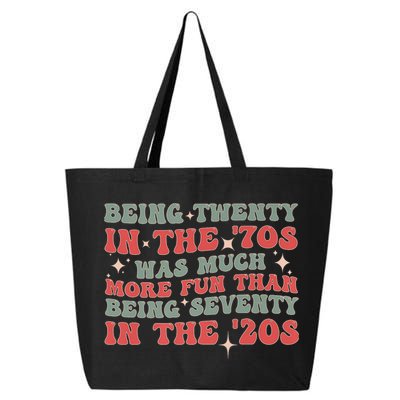 Being Twenty In The 70s Was Much More Fun Than 25L Jumbo Tote