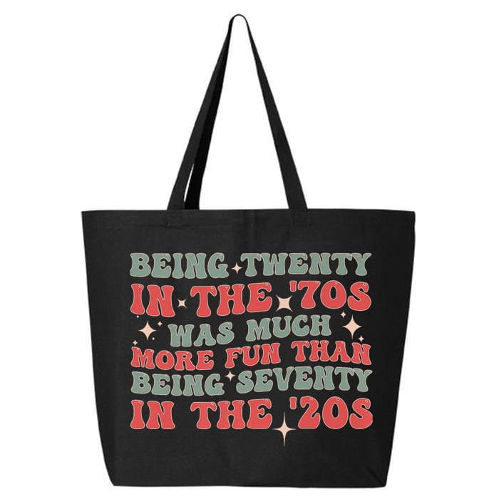 Being Twenty In The 70s Was Much More Fun Than 25L Jumbo Tote
