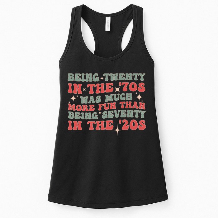 Being Twenty In The 70s Was Much More Fun Than Womens Tank Top