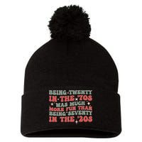 Being Twenty In The 70s Was Much More Fun Than Pom Pom 12in Knit Beanie