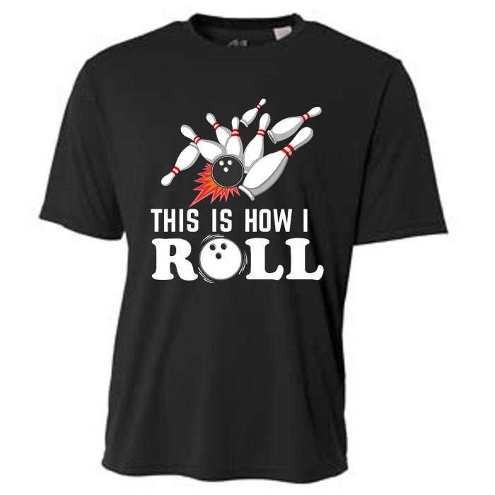 Bowling This Is How I Roll Cooling Performance Crew T-Shirt