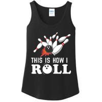 Bowling This Is How I Roll Ladies Essential Tank