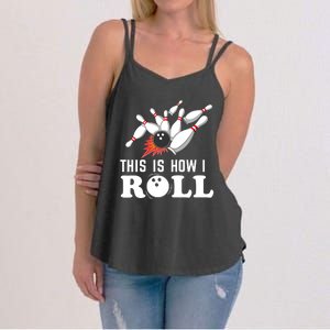 Bowling This Is How I Roll Women's Strappy Tank