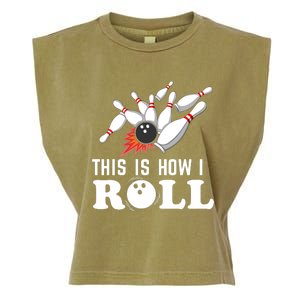 Bowling This Is How I Roll Garment-Dyed Women's Muscle Tee