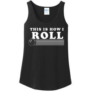 Bowling This Is How I Roll Ladies Essential Tank