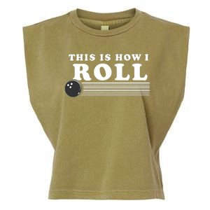 Bowling This Is How I Roll Garment-Dyed Women's Muscle Tee