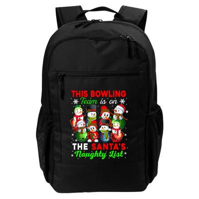 Bowling Team Is On SantaS Naughty List Xmas Group Snow Gift Backpack