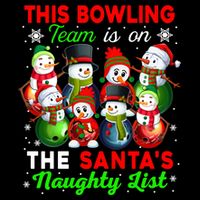 Bowling Team Is On SantaS Naughty List Xmas Group Snow Gift Drawstring Bag