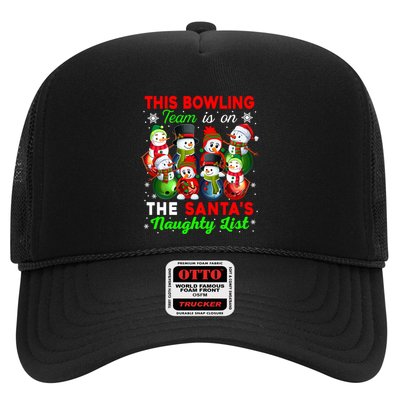 Bowling Team Is On SantaS Naughty List Xmas Group Snow Gift Trucker Hat