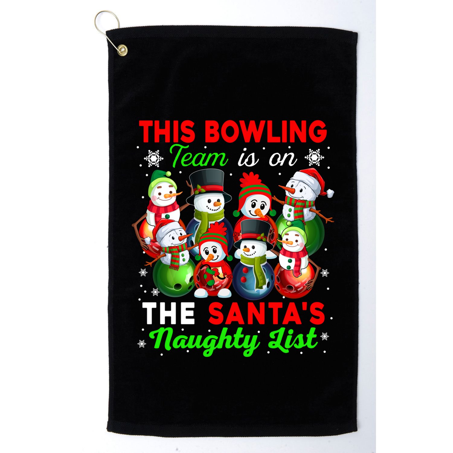 Bowling Team Is On SantaS Naughty List Xmas Group Snow Gift Golf Towel