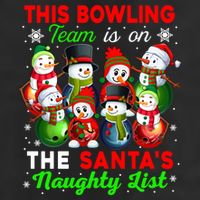 Bowling Team Is On SantaS Naughty List Xmas Group Snow Gift Golf Towel