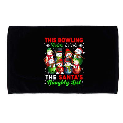 Bowling Team Is On SantaS Naughty List Xmas Group Snow Gift Microfiber Hand Towel