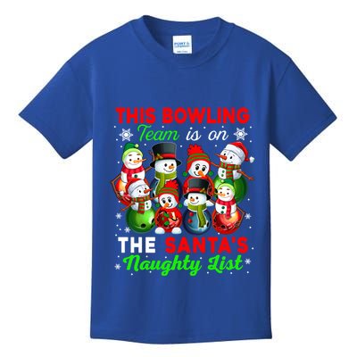 Bowling Team Is On SantaS Naughty List Xmas Group Snow Gift Kids T-Shirt