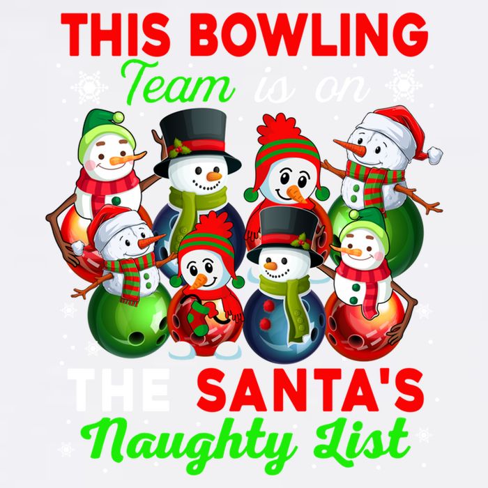 Bowling Team Is On SantaS Naughty List Xmas Group Snow Gift Garment-Dyed Sweatshirt