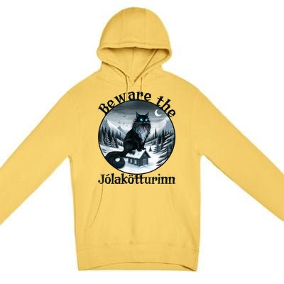 Beware The Jolakotturinn Yule Cat Icelandic Christmas Norse Premium Pullover Hoodie