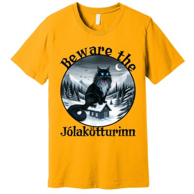 Beware The Jolakotturinn Yule Cat Icelandic Christmas Norse Premium T-Shirt