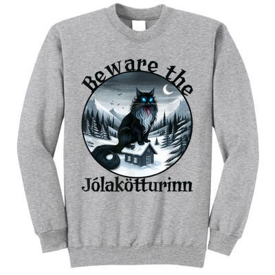 Beware The Jolakotturinn Yule Cat Icelandic Christmas Norse Tall Sweatshirt