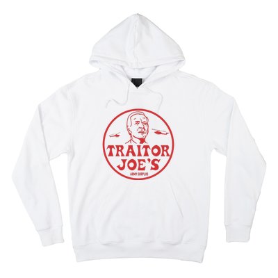 Biden Traitor Joe’s Army Funny Traitor Joe Hoodie