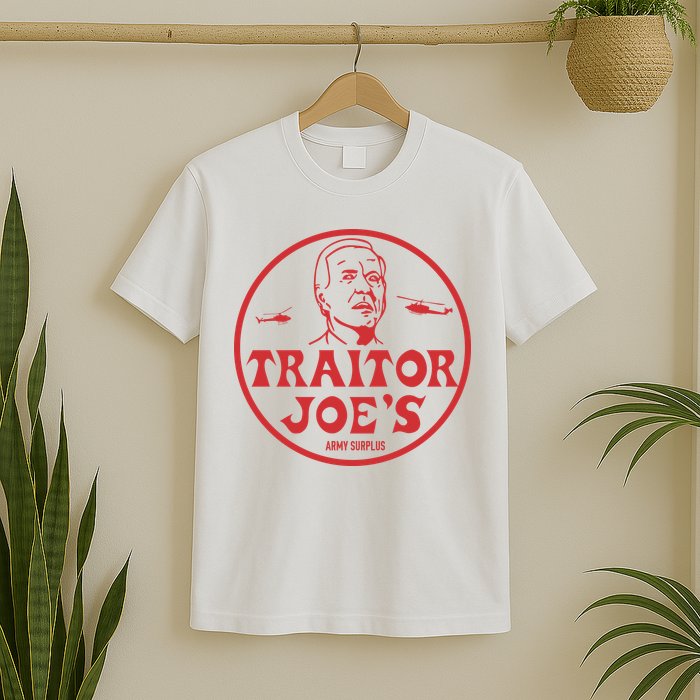 Biden Traitor Joe’s Army Funny Traitor Joe T-Shirt