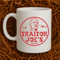 Biden Traitor Joe’s Army Funny Traitor Joe Mug