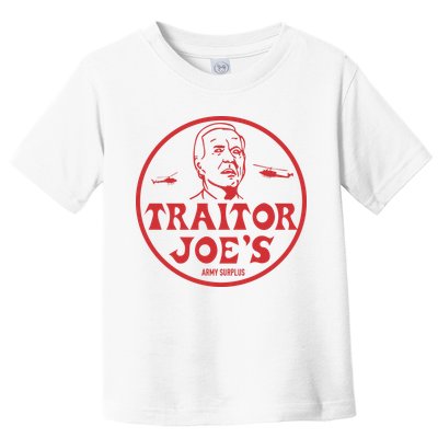 Biden Traitor Joe’s Army Funny Traitor Joe Toddler T-Shirt