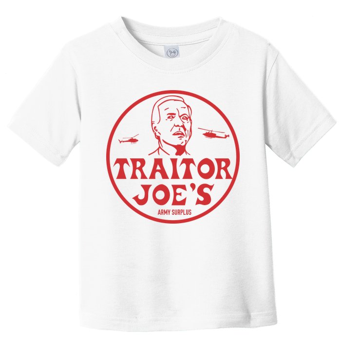 Biden Traitor Joe’s Army Funny Traitor Joe Toddler T-Shirt
