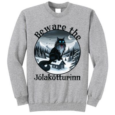 Beware The Jolakotturinn Yule Cat Icelandic Christmas Norse Tall Sweatshirt