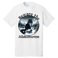 Beware The Jolakotturinn Yule Cat Icelandic Christmas Norse Tall T-Shirt