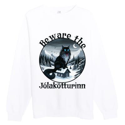 Beware The Jolakotturinn Yule Cat Icelandic Christmas Norse Premium Crewneck Sweatshirt