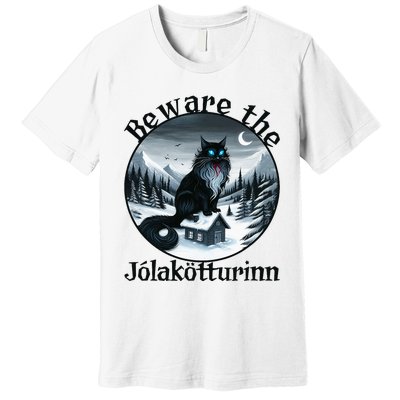 Beware The Jolakotturinn Yule Cat Icelandic Christmas Norse Premium T-Shirt